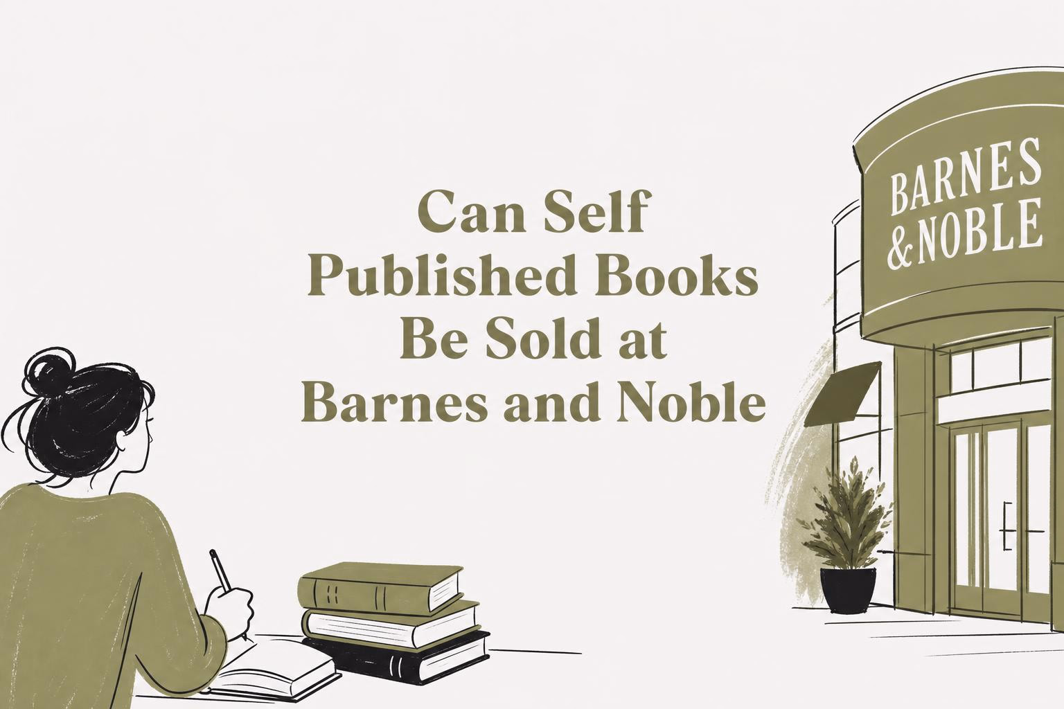 Can Self Published Books Be Sold at Barnes and Noble 2026